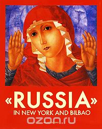 "Russia" in New York and Bilbao